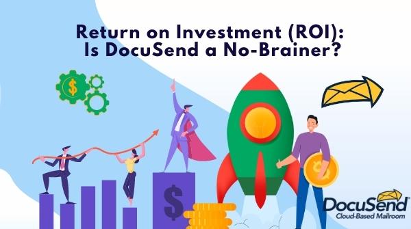 DocuSend ROI calculation