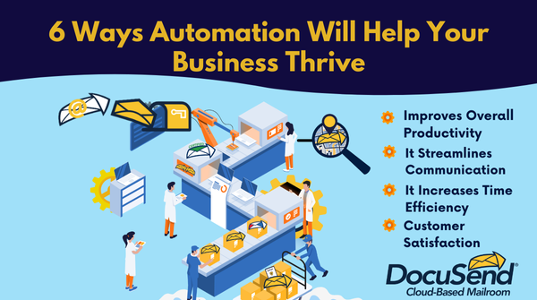 6 Ways Automation Will Help Your Business |DocuSend