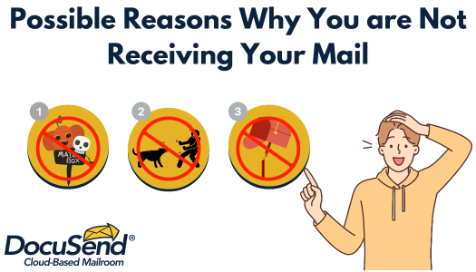 Possible Reasons Why You Are Not Receiving Your Mail